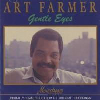 Purchase Art Farmer - Gentle Eyes (Reissued 1991)
