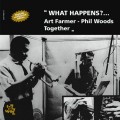 Buy Art Farmer - What Happens (With Phil Woods Quintet) (Reissued 2002) Mp3 Download