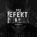 Buy B.R.O - Efekt Domina (CDS) Mp3 Download