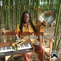 Purchase Doug Carn - A New Incentive "Firm Roots"