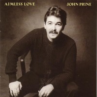 Purchase John Prine - Aimless Love (Vinyl)