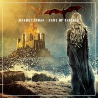 Purchase Mahmut Orhan - Game Of Thrones (CDS)