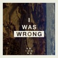 Buy A R I Z O N A - I Was Wrong (CDS) Mp3 Download