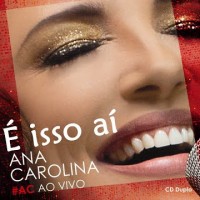 Purchase Ana Carolina & Seu Jorge - É Isso Aí (The Blower's Daughter Live) (CDS)