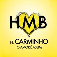 Purchase HMB - O Amor É Assim (Feat. Carminho) (CDS)