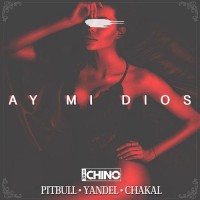 Purchase IAMCHINO - Ay Mi Dios (Feat. Pitbull, Yandel & Chakal) (CDS)