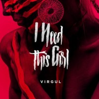 Purchase Virgul - I Need This Girl (CDS)