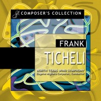 Purchase Frank Ticheli - Composer's Collection: Frank Ticheli CD1