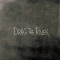 Buy Drag The River - Drag The River Mp3 Download