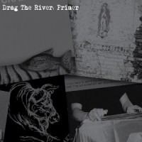 Purchase Drag The River - Primer