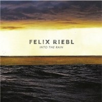 Purchase Felix Riebl - Into The Rain