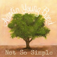 Purchase Austin Young Band - Not So Simple