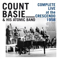 Purchase Count Basie & His Atomic Band - Complete Live At The Crescendo 1958 CD1