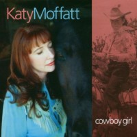 Purchase Katy Moffatt - Cowboy Girl