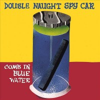 Purchase Double Naught Spy Car - Comb In Blue Water