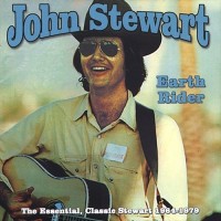 Buy John Stewart Earth Rider: The Essential, Classic Stewart 1964-1979 ...