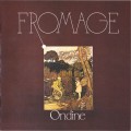 Buy Fromage - Ondine (Reissued 2014) Mp3 Download