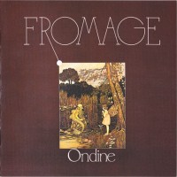 Purchase Fromage - Ondine (Reissued 2014)