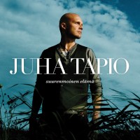Purchase Juha Tapio - Suurenmoinen Elämä
