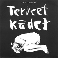 Purchase Terveet Kädet - Oma Koloni (EP)