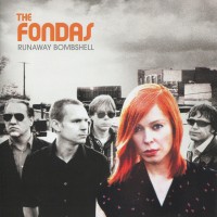Purchase The Fondas - Runaway Bombshell