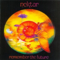 Purchase Nektar - Remember The Future (Deluxe Edition) CD1