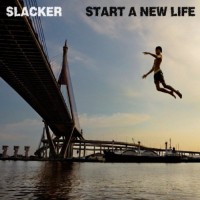 Purchase Slacker - Start A New Life