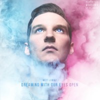 Purchase Witt Lowry - Dreaming With Our Eyes Open