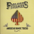 Buy Forlorn Strangers - American Magic Tricks Mp3 Download