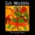 Buy Jah Wobble - The Early Years CD1 Mp3 Download