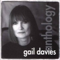 Purchase Gail Davies - Anthology (The Best Of Gail Davies)