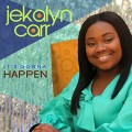 Buy Jekalyn Carr - It's Gonna Happen Mp3 Download