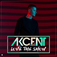 Purchase Akcent - Love The Show