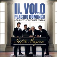 Purchase Il Volo - Notte Magica - A Tribute To The Three Tenors (With Placido Domingo) (Live) CD1