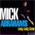 Buy Mick Abrahams - Long Long Gone Mp3 Download
