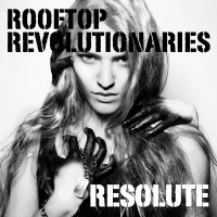 Purchase Rooftop Revolutionaries - Resolute