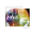 Buy Girls In Airports - Fables Mp3 Download
