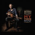 Buy Brooks Williams - My Turn Now Mp3 Download