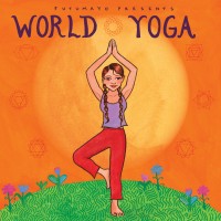 Purchase VA - Putumayo Presents World Yoga