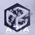 Buy Aria - We Are All Prisoners Mp3 Download