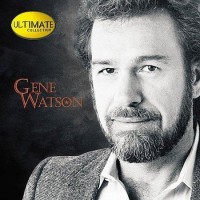 Purchase Gene Watson - The Ultimate Collection