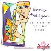 Purchase Gerry Mulligan - Re-Birth Of The Cool