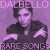 Buy Dalbello - Rare Songs Mp3 Download