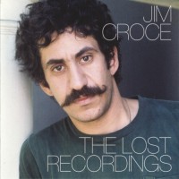 Purchase Jim Croce - The Lost Recordings