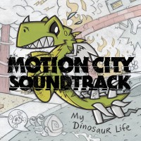 Purchase Motion City Soundtrack - My Dinosaur Life (Deluxe Edition) CD1