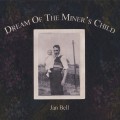 Buy Jan Bell - Dream Of The Miner's Child Mp3 Download