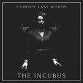 Buy Famous Last Words - The Incubus Mp3 Download