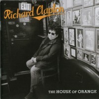 Purchase Richard Clapton - The House Of Orange