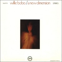 Purchase Willie Bobo - A New Dimension (Vinyl)