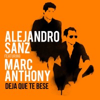 Purchase Alejandro Sanz - Deja Que Te Bese (Feat. Marc Anthony) (CDS)